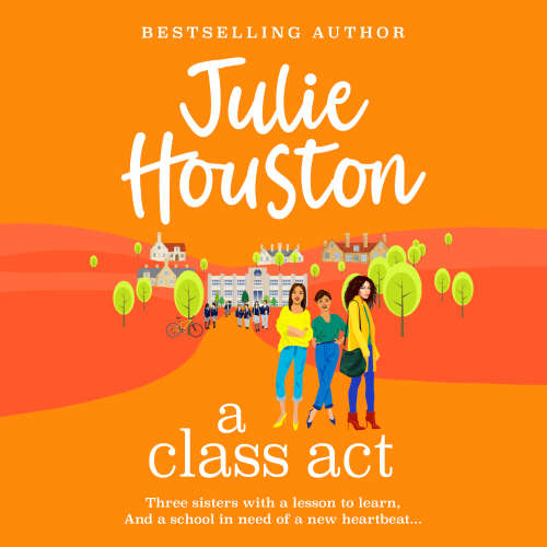 Cover - Julie Houston - A Class Act - The Beddingfield Series, Book 1