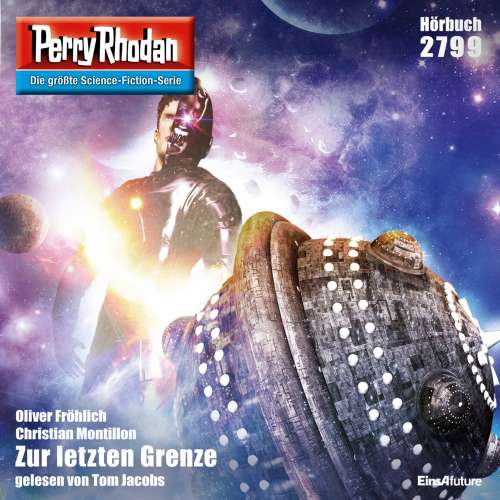 Cover von Oliver Fröhlich - Perry Rhodan - Erstauflage 2799 - Zur letzten Grenze
