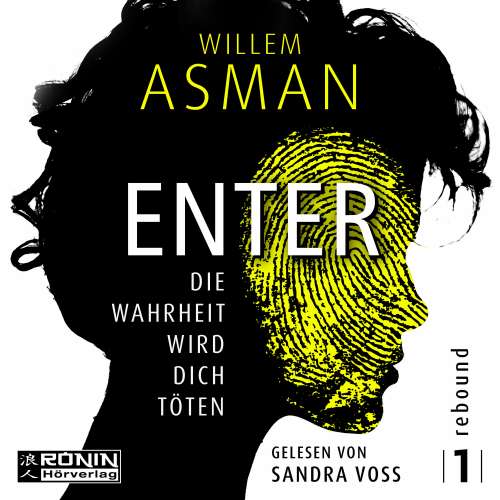 Cover von Willem Asman - Rebound - Band 1 - Enter - Die Wahrheit wird dich töten