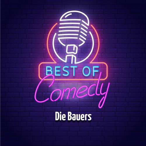 Cover von Diverse Autoren - Best of Comedy: Die Bauers