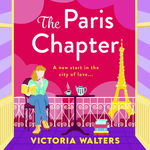 Cover von Victoria Walters - The Paris Chapter - BookTok Made Me Buy It!! A BRAND NEW dreamy romantic comedy from Victoria Walters for 2025