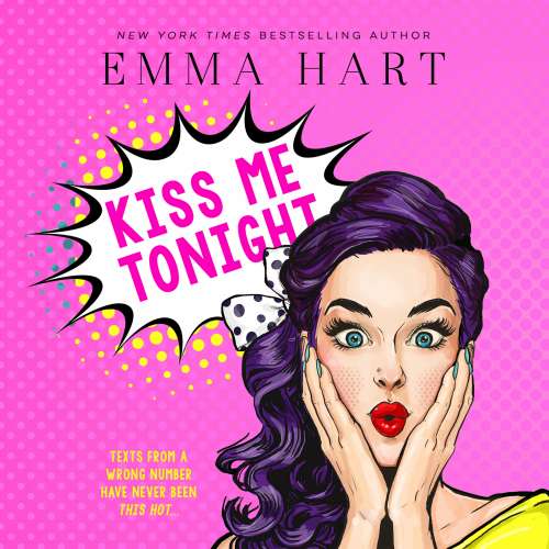 Cover von Emma Hart - Kiss Me - Book 2 - Kiss Me Tonight