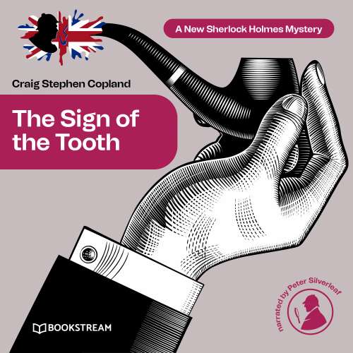 Cover von Sir Arthur Conan Doyle - A New Sherlock Holmes Mystery - Episode 2 - The Sign of the Tooth