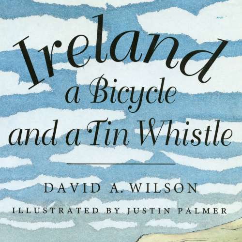 Cover von David A. Wilson - Ireland, a Bicycle, and a Tin Whistle