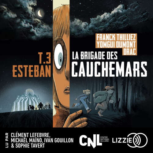 Cover von La Brigade des cauchemars - Tome 3 - Esteban