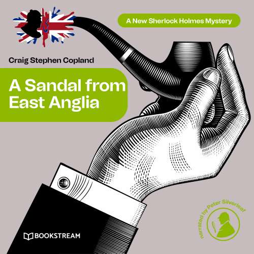 Cover von Sir Arthur Conan Doyle - A New Sherlock Holmes Mystery - Episode 3 - A Sandal from East Anglia