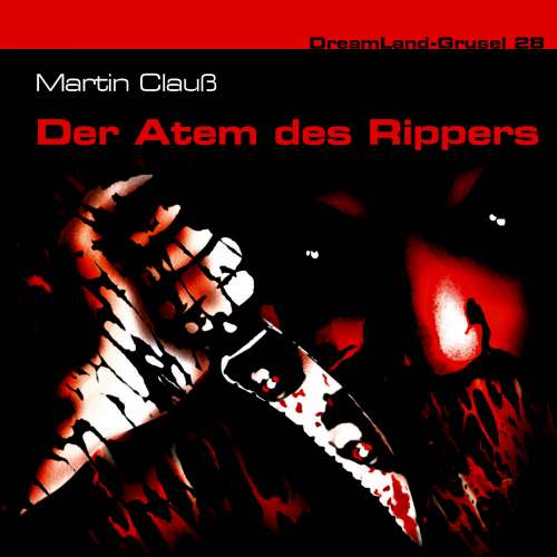 Cover von Dreamland Grusel - Folge 28 - Der Atem des Rippers