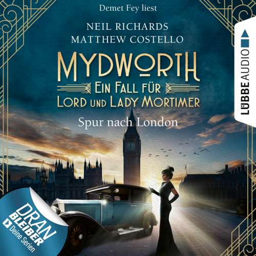 Cover von Matthew Costello - Mydworth - Ein Fall für Lord und Lady Mortimer 3 - Spur nach London