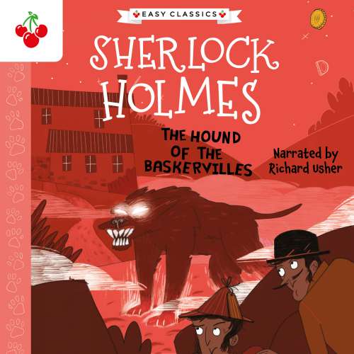 Cover von Sir Arthur Conan Doyle - The Sherlock Holmes Children's Collection: Creatures, Codes and Curious Cases (Easy Classics) - Season 3 - The Hound of the Baskervilles