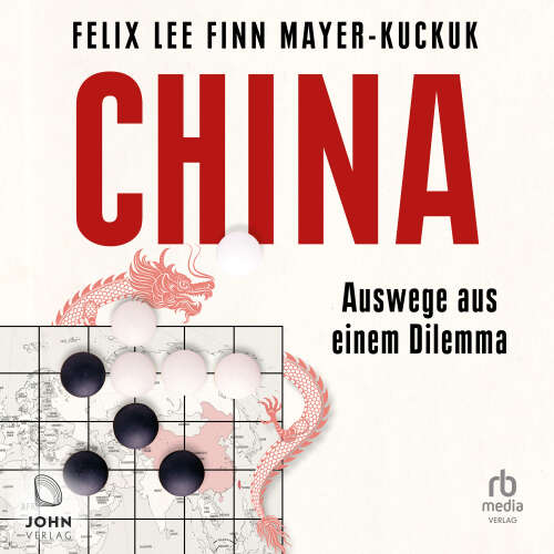 Cover von Felix Lee - China - Auswege aus einem Dilemma