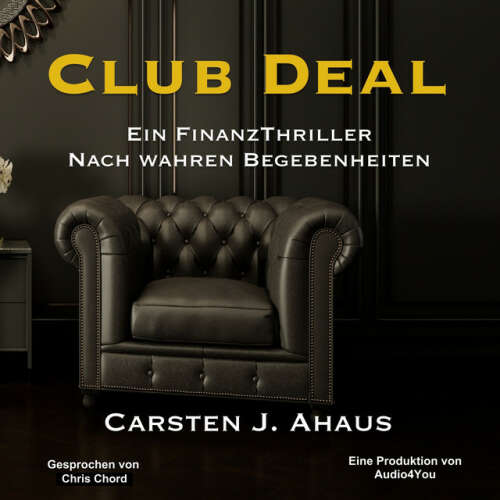 Cover von Audio4You - Club Deal (Ein Finanzthriller nach wahren Begebenheiten)