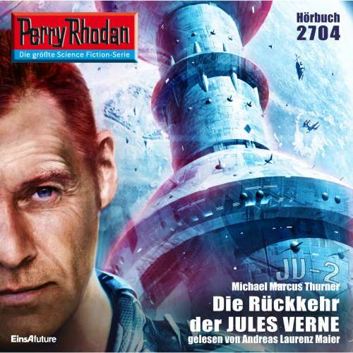 Cover von Michael Marcus Thurner - Perry Rhodan - Erstauflage 2704 - Die Rückkehr der JULES VERNE