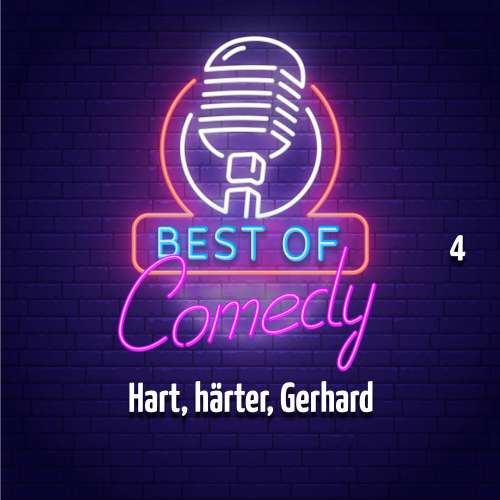 Cover von Best of Comedy: Hart, härter, Gerhard - Folge 4