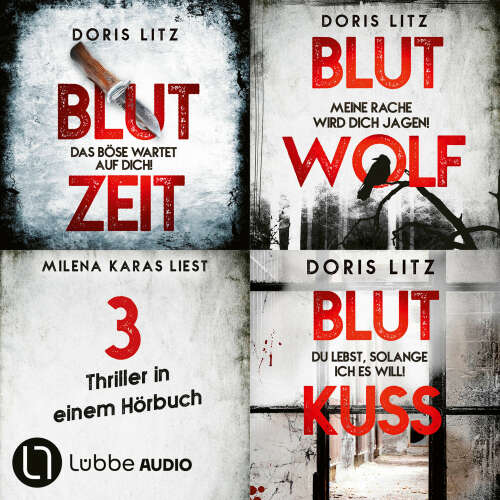 Cover von Doris Litz - Lina Saint-George-Reihe - Sammelband 1 - Blutzeit - Blutwolf - Blutkuss - Drei Thriller in einem Hörbuch