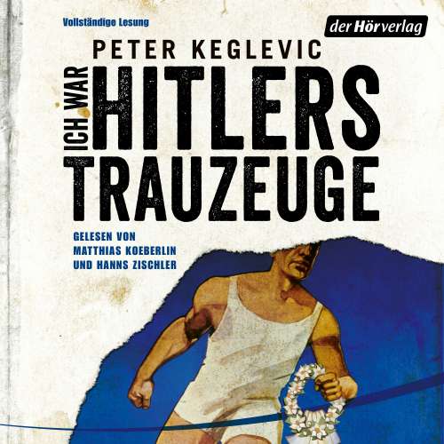 Cover von Peter Keglevic - Ich war Hitlers Trauzeuge