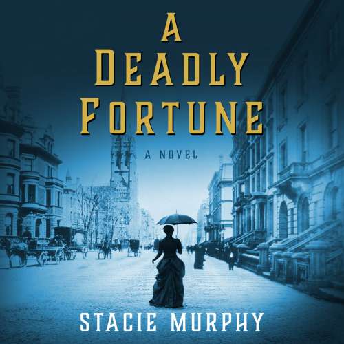 Cover von Stacie Murphy - A Deadly Fortune