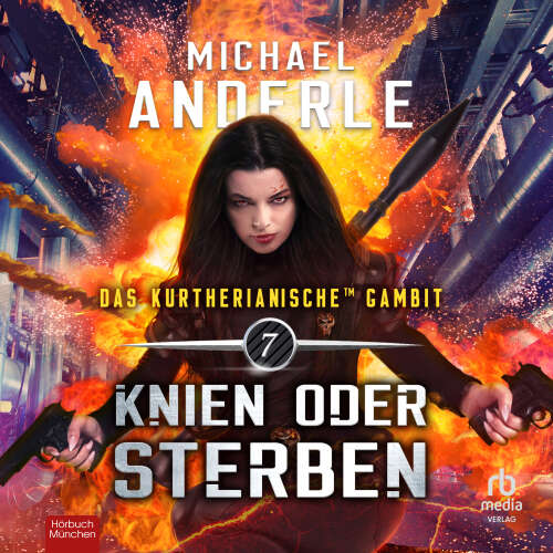 Cover von Michael Anderle - Das Kurtherianische Gambit - Band 7 - Knien oder Sterben