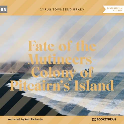 Cover von Cyrus Townsend Brady - Fate of the Mutineers-Colony of Pitcairn's Island