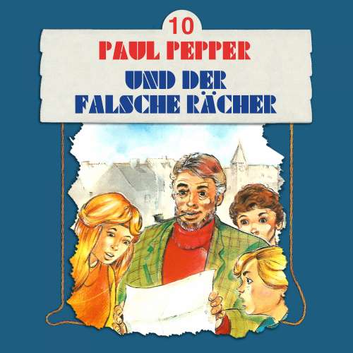 Cover von Paul Pepper - Folge 10 - Paul Pepper und der falsche Rächer
