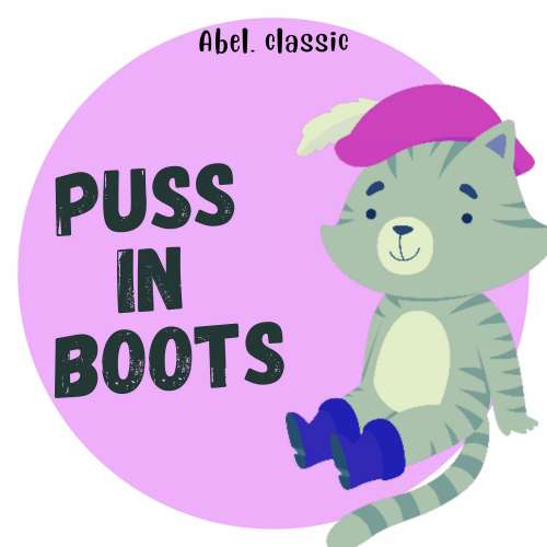 Cover von Charles Perrault - Abel Classics: fairytales and fables - Puss in Boots
