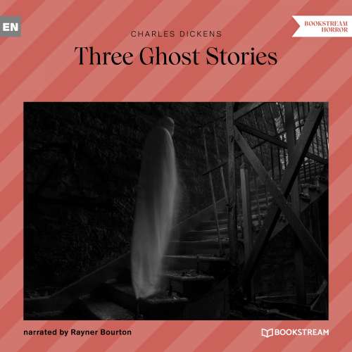 Cover von Charles Dickens - Three Ghost Stories