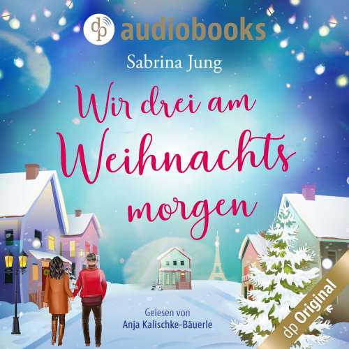 Cover von Sabrina Jung - Wir drei am Weihnachtsmorgen - Kapitel 13