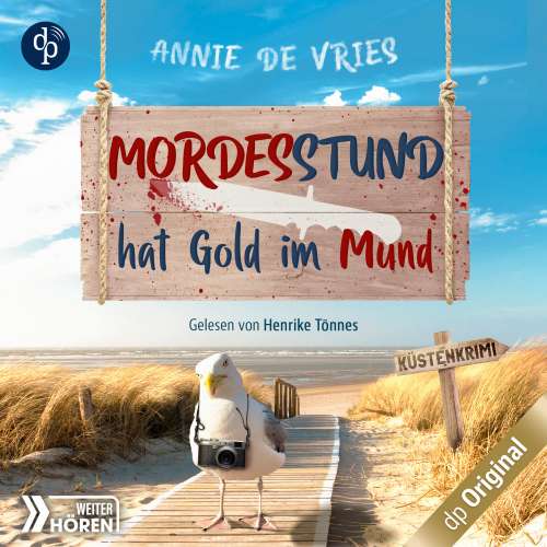Cover von Annie de Vries - Mord an der Nordsee-Reihe - Band 2 - Mordesstund hat Gold im Mund - Ein Küsten-Krimi