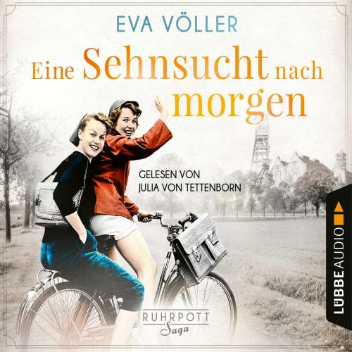 Cover von Eva Völler - Die Ruhrpott-Saga - Teil 3 - Eine Sehnsucht nach morgen