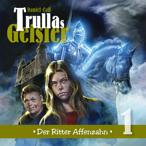 Cover von Trullas Geister - Folge 1 - Der Ritter Affenzahn