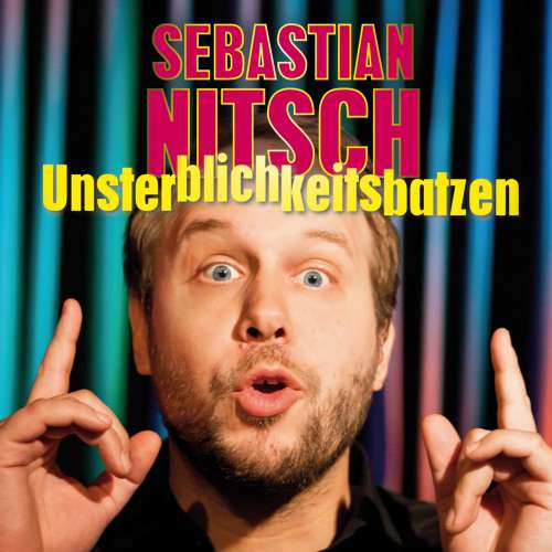 Cover von Sebastian Nitsch - Unsterblichkeitsbatzen