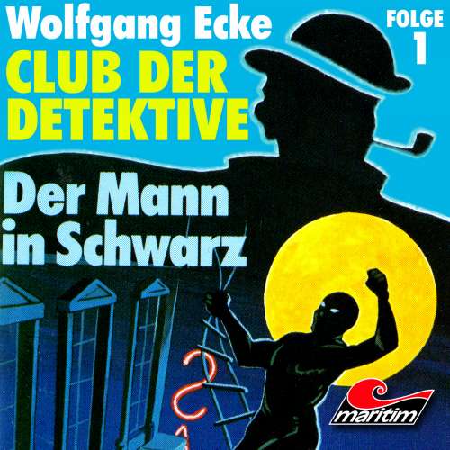 Cover von Wolfgang Ecke - Club der Detektive - Folge 1 - Der Mann in Schwarz