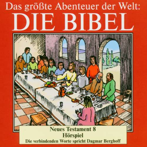 Cover von Dagmar Berghoff - Die Bibel - Neues Testament, Vol. 8