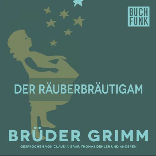 Cover von Brüder Grimm - Der Räuberbräutigam