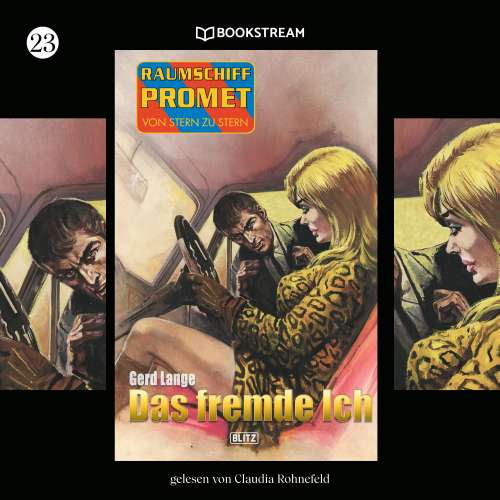 Cover von Gerd Lange - Raumschiff Promet - Von Stern zu Stern - Folge 23 - Das fremde Ich
