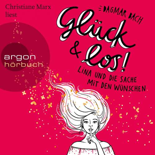 Cover von Dagmar Bach - Glück und los! - Lina und die Sache mit den Wünschen