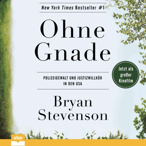 Cover von Bryan Stevenson - Ohne Gnade - Polizeigewalt und Justizwillkür in den USA