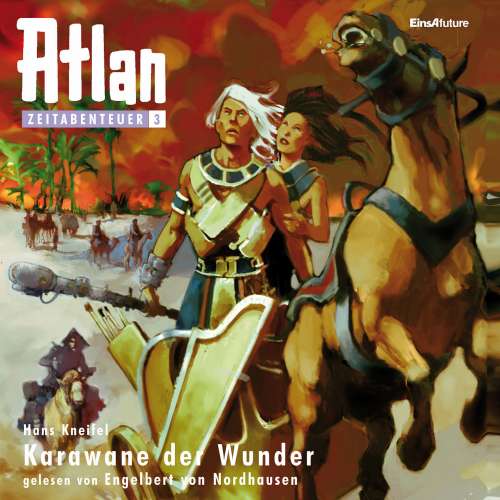 Cover von Hans Kneifel - Atlan Zeitabenteuer 3 - Karawane der Wunder