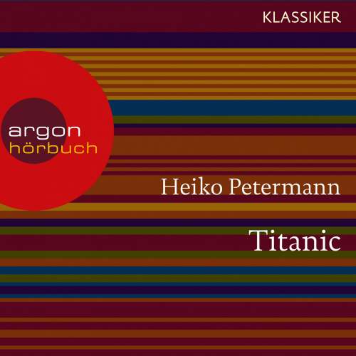 Cover von Heiko Petermann - Titanic - Untergang und Mythos