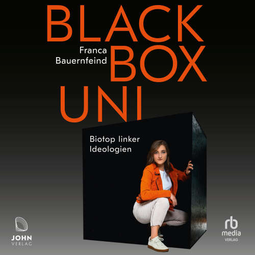 Cover von Franca Bauernfeind - Black Box Uni - Biotop linker Ideologien