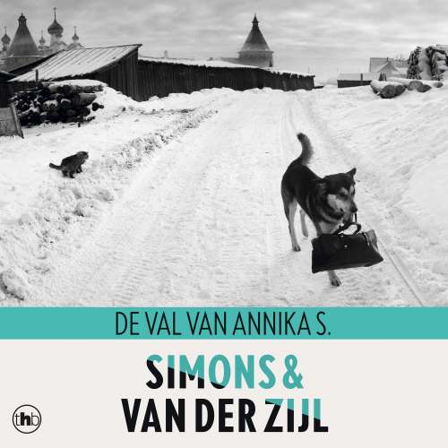 Cover von Annejet van der Zijl - De val van Annika S.