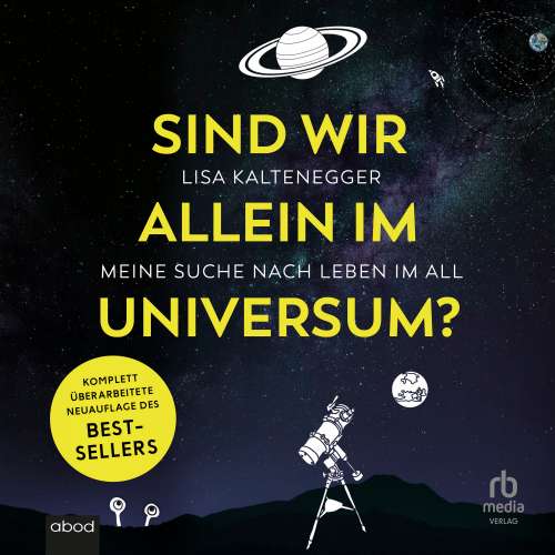 Cover von Lisa Kaltenegger - Sind wir alleine im Universum? - Meine Suche nach Leben im All