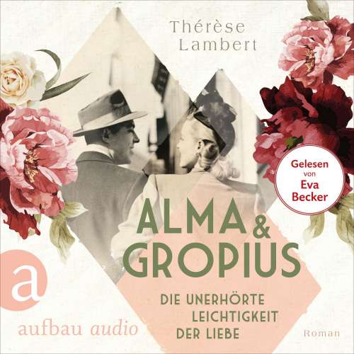 Cover von Thérèse Lambert - Berühmte Paare - große Geschichten - Band 2 - Alma und Gropius - Die unerhörte Leichtigkeit der Liebe
