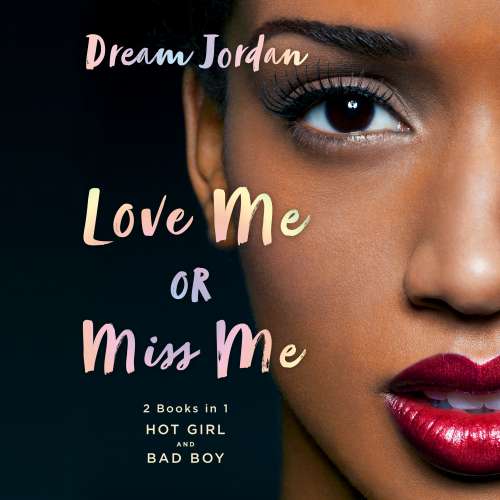 Cover von Dream Jordan - Love Me or Miss Me