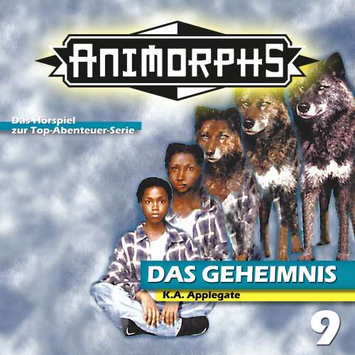 Cover von Peter Mennigen - Animorphs - Folge 9 - Das Geheimnis