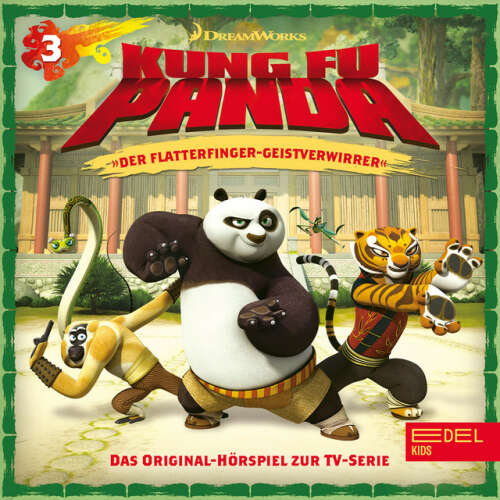 Cover von Kung Fu Panda - Folge 3: Kettenreaktion / Der Flatterfinger-Geistverwirrer (Das Original Hörspiel zur TV-Serie)