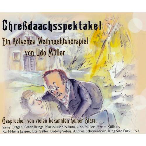 Cover von Chreßdaachsspektakel - Chreßdaachsspektakel - Ein kölsches Weihnachtshörspiel
