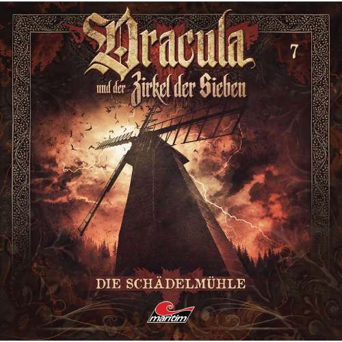 Cover von Dracula und der Zirkel der Sieben - Folge 7 - Die Schädelmühle