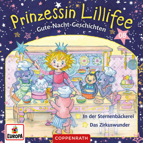 Cover von Prinzessin Lillifee - 008/Gute-Nacht-Geschichten Folge 15+16 - In der Sternenbäckerei/Das Zirkuswunder