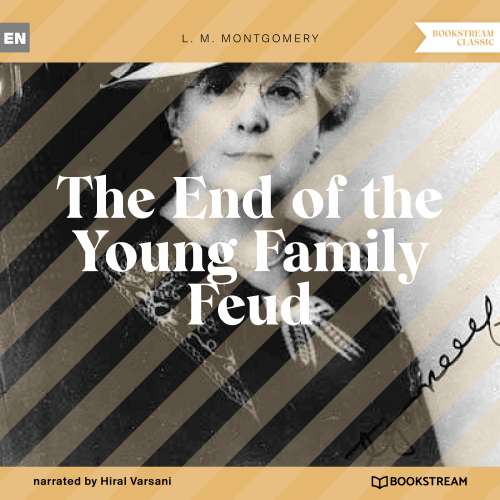 Cover von L. M. Montgomery - The End of the Young Family Feud