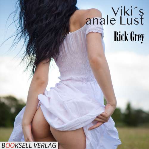 Cover von Rick Grey - Vikis anale Lust